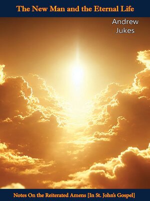 cover image of The New Man and the Eternal Life
